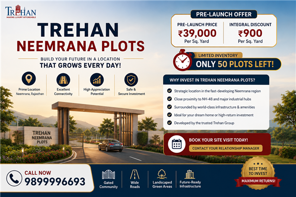 Trehan Neemrana Plots – Pre-Launch Offer Live | Only 50 Plots Left!